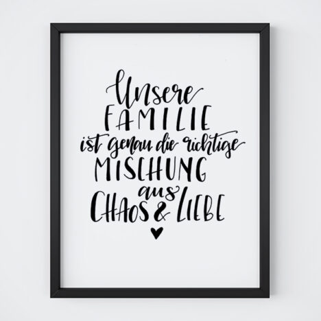 Handlettering Unsere Familie ist genau die richtige Mischung aus
