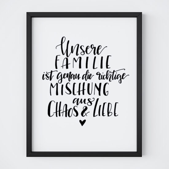 Handlettering Unsere Familie ist genau die richtige Mischung aus