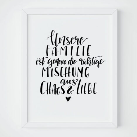 Handlettering Unsere Familie ist genau die richtige Mischung aus